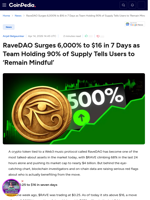 RaveDAO Surges 6,000% to $16 in 7 Days as Team Holding 90% of Supply Tells Users to 'Remain Mindful'