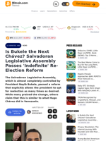 Is Bukele the Next Chávez? Salvadoran Legislative Assembly Passes 'Indefinite' Re-Election Reform – News Bitcoin News