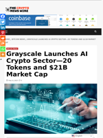 Grayscale Launches AI Crypto Sector—20 Tokens and $21B Market Cap - The Crypto News Wire
