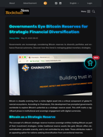 Governments Eye Bitcoin Reserves for Strategic Financial Diversification - Blockchain.News