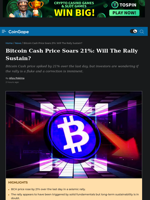 Bitcoin Cash Price Soars 21%: Will The Rally Sustain?