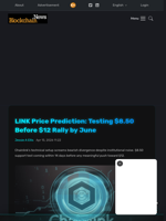 LINK Price Prediction: Testing $8.50 Before $12 Rally by June - Blockchain.News