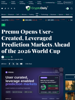 Premu Opens User-Created, Leveraged Prediction Markets Ahead of the 2026 World Cup - Crypto Daily