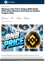 Binance Coin Price Today: BNB Holds $729 After Binance Pool Exit as Pepeto Targets 100x - TechBullion