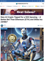 New AI Crypto Tipped for a 50X Upswing – A Better Bet Than Ethereum (ETH) and Shiba Inu (SHIB)?