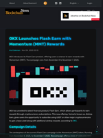 OKX Launches Flash Earn with Momentum (MMT) Rewards - Blockchain.News