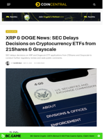 XRP & DOGE News: SEC Delays Decisions on Cryptocurrency ETFs from 21Shares & Grayscale - CoinCentral