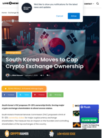South Korea Moves to Cap Crypto Exchange Ownership