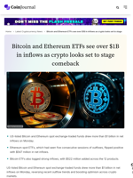 Bitcoin and Ethereum ETFs see over $1B in inflows as crypto looks set to stage comeback - CoinJournal