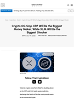 Crypto OG Says XRP Will Be the Biggest Money Maker, While XLM Will Be the Biggest Shocker