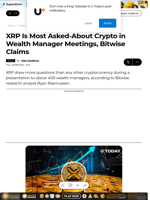 XRP Is Most Asked-About Crypto in Wealth Manager Meetings, Bitwise Claims - U.Today