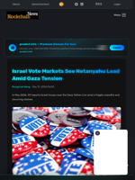Israel Vote Markets See Netanyahu Lead Amid Gaza Tension - Blockchain.News