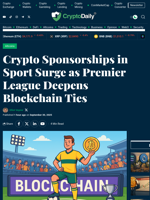 Crypto Sponsorships in Sport Surge as Premier League Deepens Blockchain Ties - Crypto Daily