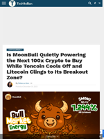 Is MoonBull Quietly Powering the Next 100x Crypto to Buy While Toncoin Cools Off and Litecoin Clings to Its Breakout Zone? - TechBullion