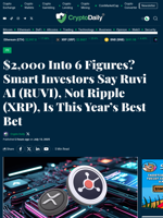 $2,000 Into 6 Figures? Smart Investors Say Ruvi AI (RUVI), Not Ripple (XRP), Is This Year’s Best Bet - Crypto Daily