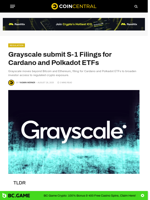 Grayscale submit S-1 Filings for Cardano and Polkadot ETFs