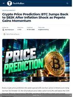 Crypto Price Prediction: BTC Jumps Back to $82K After Inflation Shock as Pepeto Gains Momentum - TechBullion