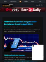 TON Price Prediction: Targets $1.37 Resistance Break by April 2026 - Blockchain.News