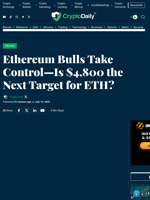 Ethereum Bulls Take Control—Is $4,800 the Next Target for ETH? - Crypto Daily