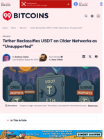 Tether Reclassifies USDT on Older Networks as “Unsupported”