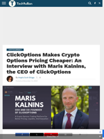 ClickOptions Makes Crypto Options Pricing Cheaper: An Interview with Maris Kalnins, the CEO of ClickOptions - TechBullion