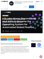 LYS Labs Moves Beyond Data and Aims to Become the Operating System for Automated Global Finance | Live Bitcoin News
