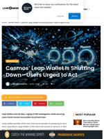 Cosmos’ Leap Wallet Is Shutting Down—Users Urged to Act | Live Bitcoin News