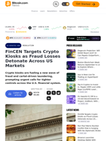 FinCEN Targets Crypto Kiosks as Fraud Losses Detonate Across US Markets – Regulation Bitcoin News