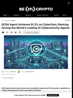 GCSA Agent Achieves 91.3% on CyberGym, Ranking Among the World’s Leading AI Cybersecurity Agents