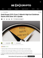 Gold Drops 5.5% From 3-Month High but Goldman Sachs Still Sees 10% Upside