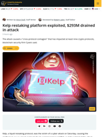 Kelp Hacked, Losses Climb to $293M As Other Protocols Impacted