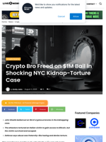 Crypto Bro Freed on $1M Bail in Shocking NYC Kidnap-Torture Case | Live Bitcoin News