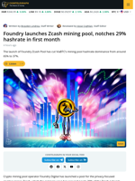 Foundry Digital Launches Zcash Mining Pool