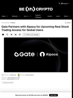 Gate Partners with Alpaca for Upcoming Real Stock Trading Access for Global Users