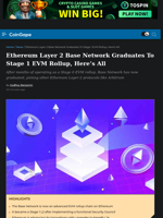 Ethereum Layer 2 Base Network Graduates To Stage 1 EVM Rollup