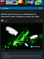 HOOD Stock Forecast as Robinhood is Selected to Run Trump Accounts for Kids