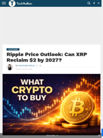 Ripple Price Outlook: Can XRP Reclaim $2 by 2027? - TechBullion