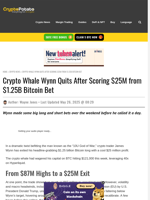Crypto Whale Wynn Quits After Scoring $25M from $1.25B Bitcoin Bet