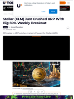 Stellar (XLM) Just Crushed XRP With Big 50% Weekly Breakout