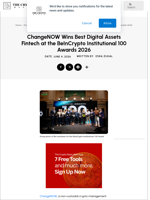 ChangeNOW Wins Best Digital Assets Fintech at the BeInCrypto Institutional 100 Awards 2026
