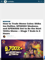 How to Trade Meme Coins: Shiba Inu Rallies, SPX6900 Weakens, and APEMARS Set to Be the Next 1000x Meme - Stage 7 Ends in 6 Hours - TechBullion
