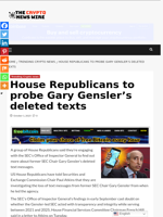 House Republicans to probe Gary Gensler’s deleted texts - The Crypto News Wire