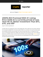 2000% ROI Promised With $1 Listing Price OZAK AI is currently priced at Less Than $0.10, Better Investment Than BTC, ETH, and XRP