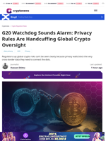 G20 Watchdog: Privacy Laws Handcuff Global Crypto Oversight