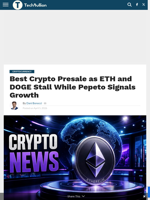 Best Crypto Presale as ETH and DOGE Stall While Pepeto Signals Growth - TechBullion