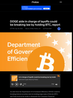 DOGE aide in charge of layoffs could be breaking law by holding BTC, report