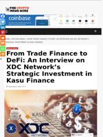 From Trade Finance to DeFi: An Interview on XDC Network’s Strategic Investment in Kasu Finance - The Crypto News Wire