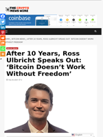 After 10 Years, Ross Ulbricht Speaks Out: ‘Bitcoin Doesn’t Work Without Freedom’ - The Crypto News Wire