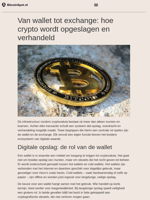 Van wallet tot exchange: hoe crypto wordt opgeslagen en verhandeld