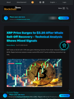 XRP Price Surges to $3.20 After Whale Sell-Off Recovery - Technical Analysis Shows Mixed Signals - Blockchain.News